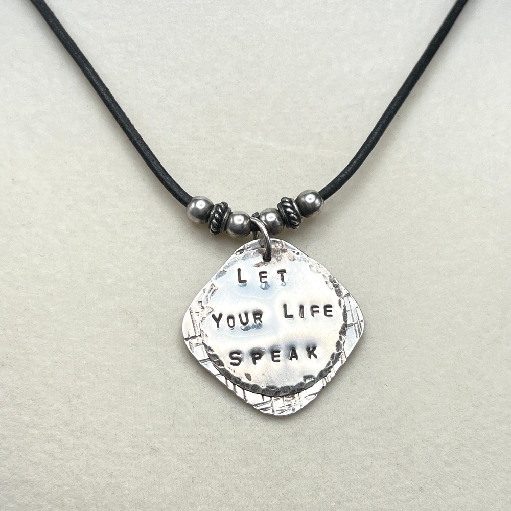 Inspirational Necklace "Let Your Life Speak" 925 Silver Clasp Leather Cord 18"